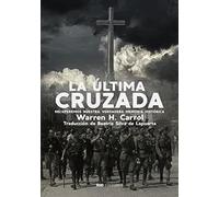 La Última Cruzada (Historia)
