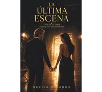 La última escena: A veces, el amor merece una segunda toma