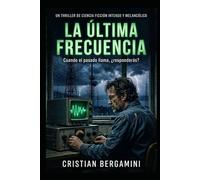 LA ÚLTIMA FRECUENCIA