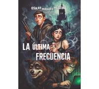 La Última Frecuencia