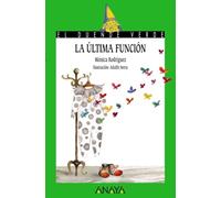 La última función (LITERATURA INFANTIL - El Duende Verde)