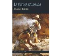 La Ultima Galopada (colección Frontera)