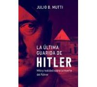 La Última Guarida De Hitler (ebook)