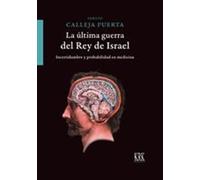 La última guerra del Rey de Israel. | Sergio Calleja Puerta