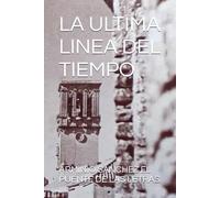 LA ULTIMA LINEA DEL TIEMPO