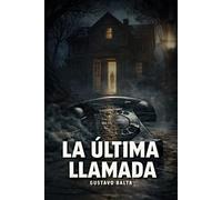 LA ÚLTIMA LLAMADA