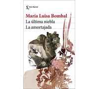 La última niebla / La amortajada (Biblioteca Breve)