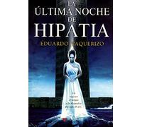 La Ultima Noche De Hipatia