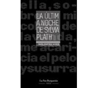 La última noche de Sylvia Plath