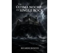 La última noche en Single Rock: Algo hambriento ha entrado en prisión: 1