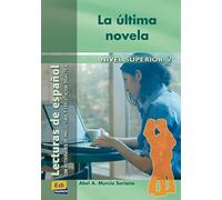 La última novela: Nivel Superior 2 / Lektüre