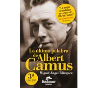 La última palabra de Albert Camus