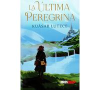 La última peregrina. Cuentos de la academia 1