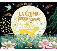 La Última Perra Estelar