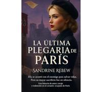 LA ÚLTIMA PLEGARIA DE PARÍS