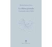 La última puntada: Caminando sobre el hielo