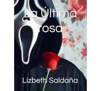 La Última rosa