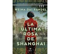 La última rosa de Shanghái (VIDIS HISTORICA)