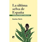 La última selva de España: Antropófagos, misioneros y guardias civiles: 31 (Relecturas)