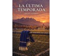 La última temporada
