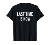 La última Vez es Ahora Camiseta gráfica económica