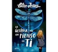 La Última Vez Que Pienso En Ti (ebook)