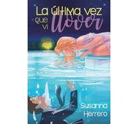 La última vez que vi llover (Cabana)