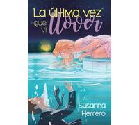 La última vez que vi llover (Cabana)