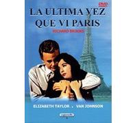 LA ULTIMA VEZ QUE VI PARIS