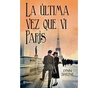 La última vez que vi París (Planeta Internacional)