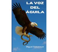 La última Voz del Águila