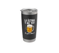 La última y me voy a por otra Vaso térmico de acero inoxidable de doble pared