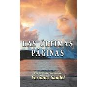 La últimas páginas: Una lectura conmovedora que te hará reflexionar sobre tu propio camino.