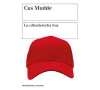 La ultraderecha hoy | Cas Mudde