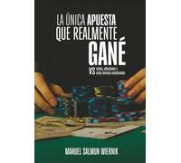 LA ÚNICA APUESTA QUE REALMENTE GANÉ vs vicios, adicciones y otros terrores emocionales