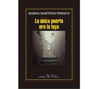 La única puerta era la tuya | Marisa Martínez Pérsico