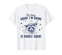 La única sentadilla que estoy haciendo es Diddly Squat Funny Raccoon Camiseta