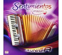 La Unica - Sentimientos Del Corazon