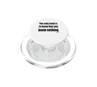 La única Verdad Que debes Saber es Que no Sabes Nada PopSockets PopGrip para MagSafe