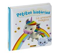 la unicorn màgica (PETITES HISTÒRIES)