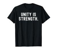 La Unidad es Fuerza Motivacional Inspiradora Sabiduría para Hombres Camiseta