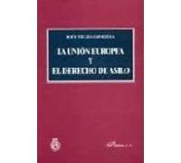 La Union Europea Y El Derecho De Asilo
