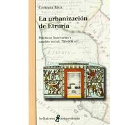 La urbanización de Etruria (ARQUEOLOGIA)