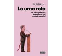 La Urna Rota (libros Para Entender La Crisis) (ebook)