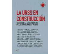 La URSS en construcción. Teorías de la arquitectura de las vanguardias rusas | Aa. Vv. , Cristian Cámara Outes