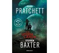 La Utopía Larga (La Tierra Larga 4) (Best Seller)
