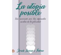 La utopía posible