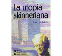 La Utopía Skinneriana