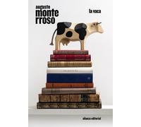 La vaca | Augusto Monterroso