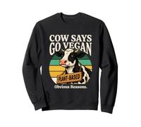 La Vaca Dice Que se vuelve Vegana por Razones obvias basadas en Plantas Sudadera
